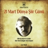 21 Mart Dünya Şiir Günü