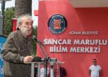 Sancar Maruflu Bilim Merkezi 23 Nisan’da Açıldı