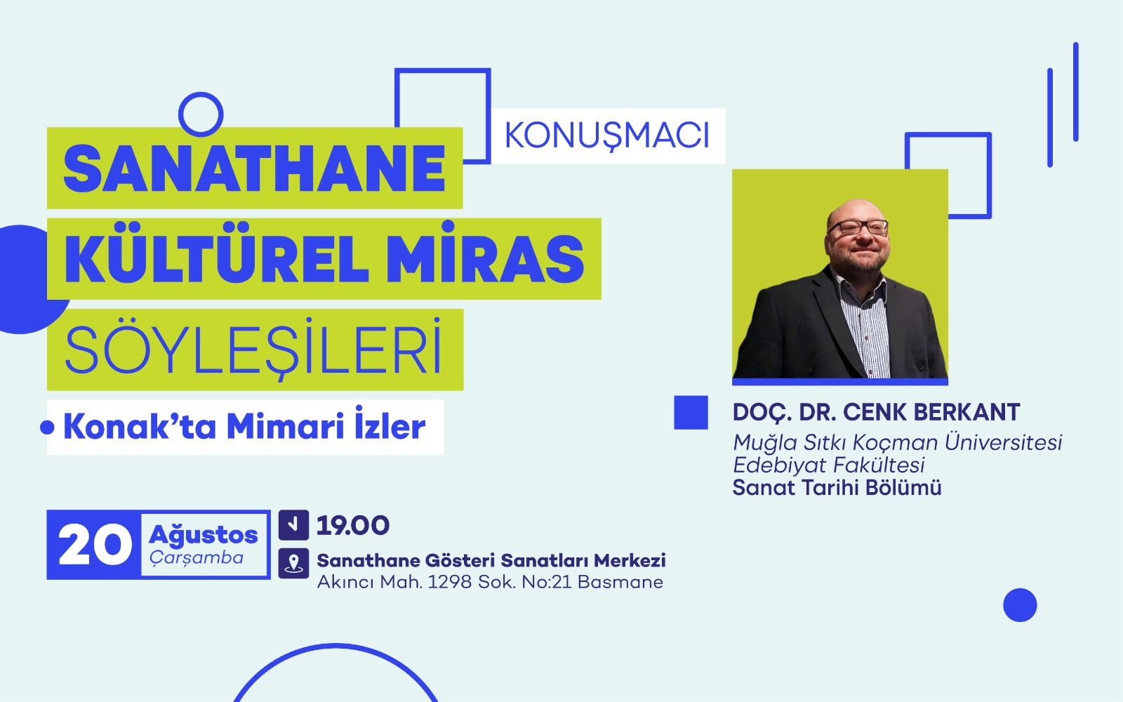 Kültürel Miras Söyleşileri / "Konak'ta Mimari İzler"